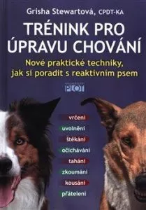 Trénink pro úpravu chování – Grisha Stewartová